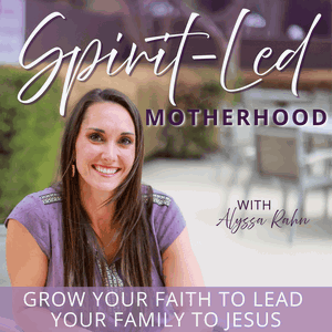 Spirit Led Motherhood | Spiritual Warfare, Resentment, Holy Spirit, Faith, Biblical Encouragement