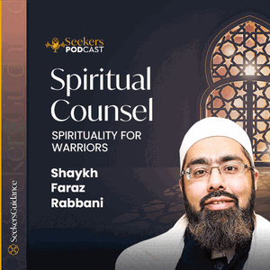 Spiritual Counsel: Wisdom on Turning to God from the Islamic Tradition