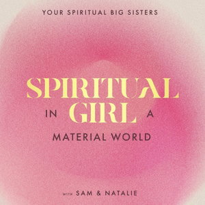 Spiritual Girl in a Material World