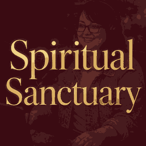 Spiritual Sanctuary: Wisdom for the Divine Feminine