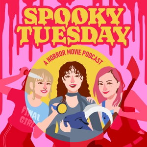 Spooky Tuesday - A Horror Movie Podcast