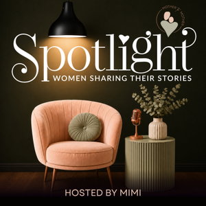 Spotlight: Women Sharing Their Stories