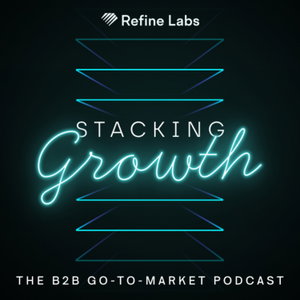 Stacking Growth | The B2B Marketing Podcast