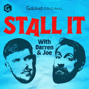 Stall It with Darren and Joe