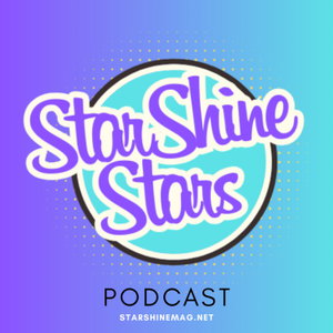 StarShine Stars Podcast by StarShine Magazine