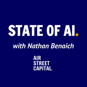 State of AI with Nathan Benaich