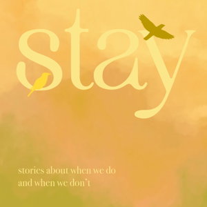 Stay