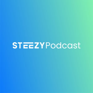 STEEZY Podcast