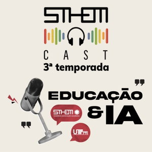 SthemCast - Gente inovadora transformando a educação.