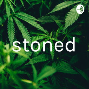 stoned