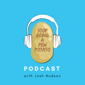 Stop being a Pew Potato