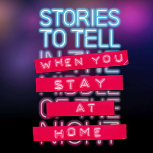 Stories to Tell in the Middle of the Night