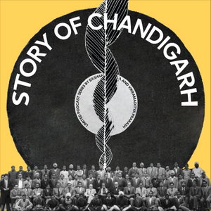 Story of Chandigarh