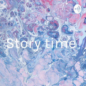 Story time 
