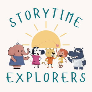Storytime Explorers: Stories for Toddlers, Preschoolers and Growing Minds