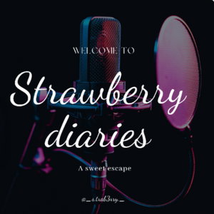 Strawberry diaries🩷🌻