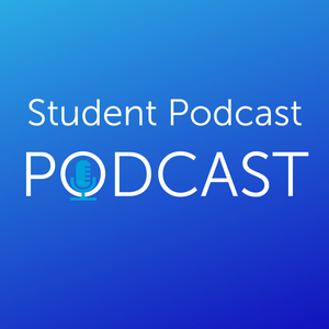 Student Podcast PODCAST