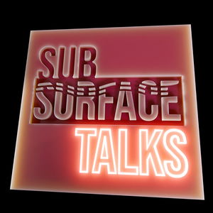 Subsurface Talks