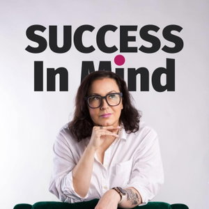 Success In Mind; Motivation, and Inspiration for Entrepreneurs