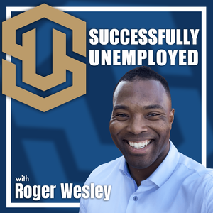 Successfully Unemployed Show with Entrepreneurs Investors and Side Hustle