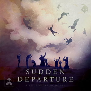 Sudden Departure: A Leftovers Podcast