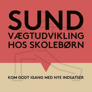 Sund vægtudvikling hos skolebørn