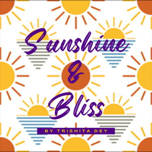 Sunshine And Bliss 