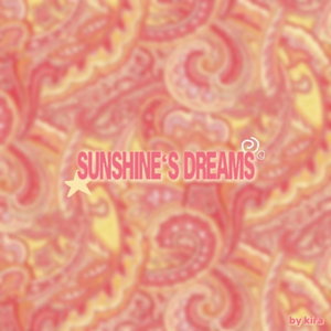sunshine‘s dreams 