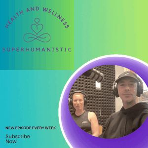 Superhumanistic Health & Wellness 