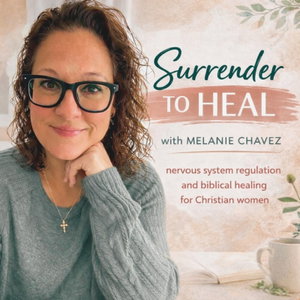 Surrender to Heal: Biblical Healing|Trauma Recovery| Nervous System Regulation| Faith| Mental Health