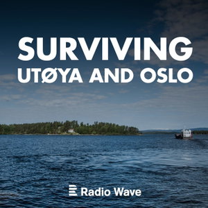 Surviving Utøya and Oslo