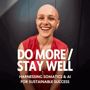 Sustainable Success: Do More / Stay Well
