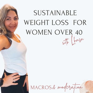 Sustainable Weight Loss for Women Over 40 with Lhasa