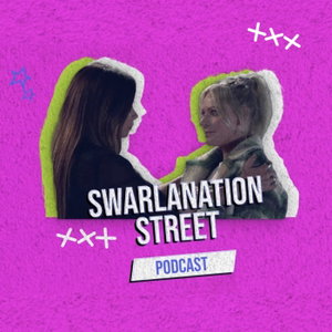 Swarlanation Street Podcast