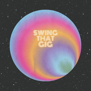 Swing That Gig!