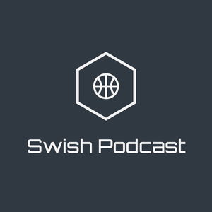Swish Podcast