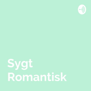 Sygt Romantisk