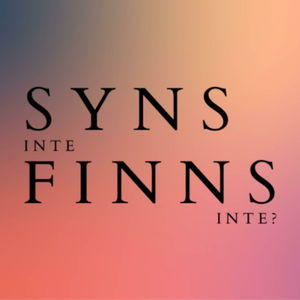 Syns inte finns inte?