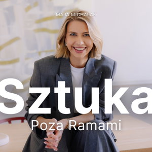 Sztuka Poza Ramami