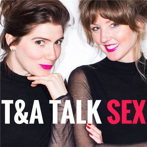 T&A Talk Sex