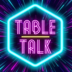 Table Talk