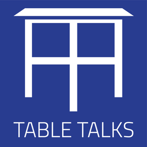 Table Talks