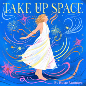 Take Up Space