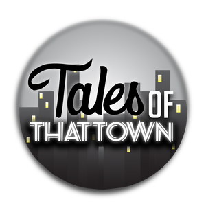 Tales of THATTOWN