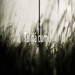 Talitá cumi!