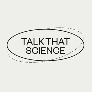 Talk That Science