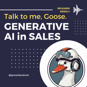 Talk to me, Goose: Generative AI in Sales