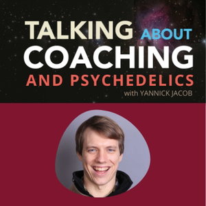 Talking about Coaching & Psychedelics