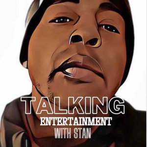 Talking Entertainment With Stan
