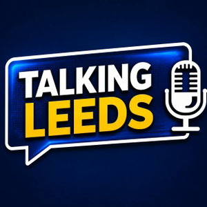 Talking Leeds